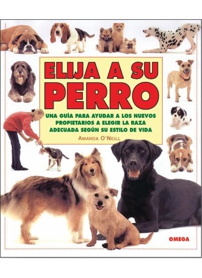 ELIJA A SU PERRO | 9788428211734 | O'NEILL, AMANDA