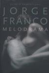 MELODRAMA | 9788439720164 | FRANCO, JORGE