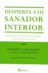 DESPIERTA TU SANADOR INTERIOR | 9788496665057 | CALLAHAN, ROGER J.