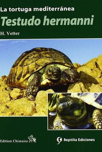 TESTUDO HERMANNI : LA TORTUGA MEDITERRANEA | 9788493418502 | VETTER, HOLGER