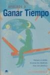 APRENDE A GANAR TIEMPO | 9788497542234 | MACDONALD, LUCY