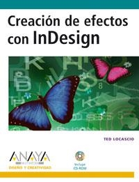 CREACION DE EFECTOS CON INDESIGN | 9788441520691 | LOCASCIO, TED