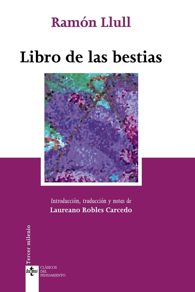 LIBRO DE LAS BESTIAS | 9788430944323 | RAMON LLULL , BEATO