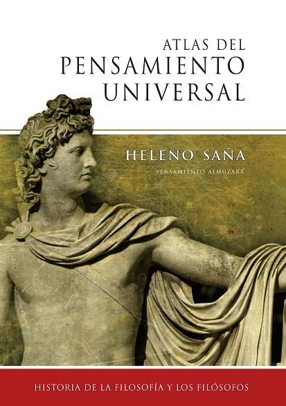 ATLAS DEL PENSAMIENTO UNIVERSAL : HISTORIA DE LA FILOSOFIA Y | 9788488586964 | SAÑA, HELENO