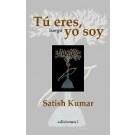 TU ERES, LUEGO YO SOY | 9788493423162 | KUMAR, SATISH