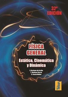 FISICA GENERAL, ESTATICA, CINEMATICA Y DINAMICA | 9788473602341 | AAVV