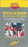 ECUADOR - ISLAS GALAPAGOS, GUIA TOTAL | 9788481656060 | ORTEGA BARGUEÑO, PILAR