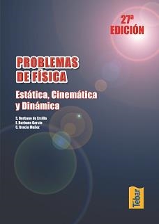 PROBLEMAS DE FISICA, ESTATICA, CINEMATICA Y DINAMICA | 9788473602389 | AAVV