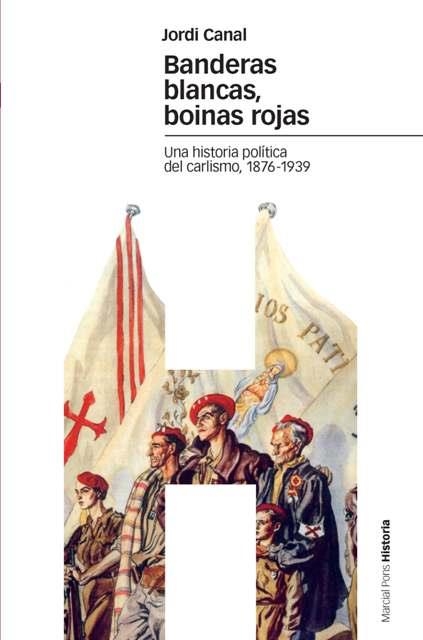 BANDERAS BLANCAS, BOINAS ROJAS | 9788496467347 | CANAL, JORDI