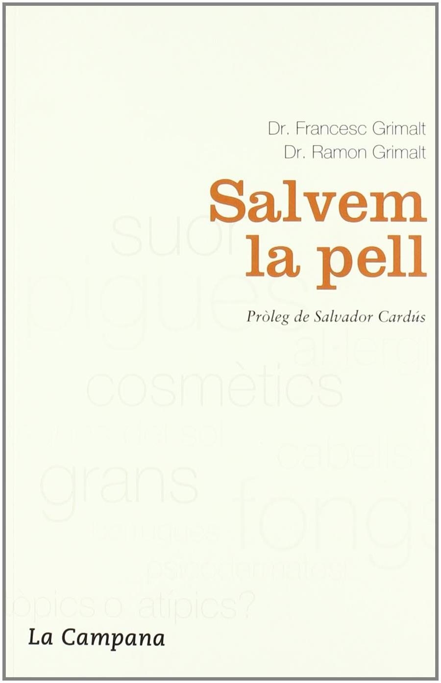 SALVEM LA PELL | 9788495616876 | GRIMALT SANCHO, FRANCESC