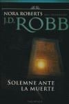 SOLEMNE ANTE LA MUERTE | 9788496575196 | ROBB, J.D.