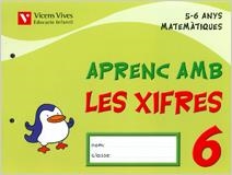 APRENC AMB LES XIFRES 6 5-6 ANYS | 9788431682569 | FRAILE MARTIN, JAVIER