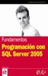 PROGRAMACION CON SQL SERVER 2005 | 9788441520707 | VIEIRA, ROBERT