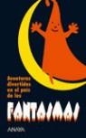 AVENTURAS DIVERTIDAS EN EL PAIS DE LOS FANTASMAS | 9788466753586 | PÉTIGNY, ALINE DE