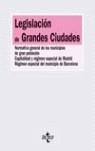 LEGISLACION DE GRANDES CIUDADES : NORMATIVA GENERAL DE LOS M | 9788430944798 | EDITORIAL TECNOS