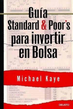 GUIA STANDARD & POOR'S PARA INVERTIR EN BOLSA | 9788423424382 | KAYE, MICHAEL