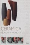 CERAMICA, TECNICAS Y PROYECTOS | 9788480766517 | ATKIN, JACQUI