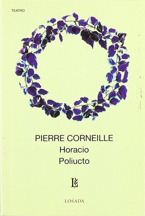 HORACIO / POLIUCTO | 9789500306621 | CORNEILLE, PIERRE