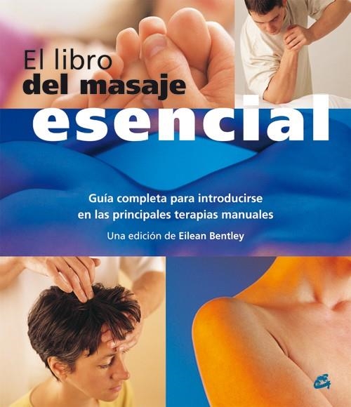 LIBRO DEL MASAJE ESENCIAL, EL | 9788484451389