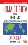 HOJA DE RUTA PARA DIRECTIVOS | 9788496612365 | AGUILÁ, JOSÉ