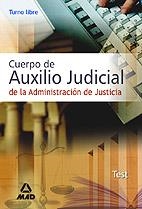 CUERPO DE AUXILIO JUDICIAL DE LA ADMINISTRACION (TESTS) | 9788466559195 | RODRÍGUEZ RIVERA, FRANCISCO ENRIQUE / DORADO PICÓN, DOMINGO / ASENCIO CANTISÁN, HERIBERTO