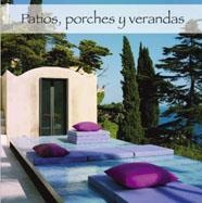 PATIOS, PORCHES Y VERANDAS | 9788495832689 | GARCIA CAÑIZARES, ANA CRISTINA