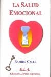 SALUD EMOCIONAL, LA | 9788485895106 | CALLE, RAMIRO