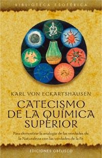 CATECISMO DE LA QUIMICA SUPERIOR | 9788497773164 | ECKARTSHAUSEN, KARL VON