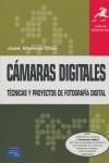 CAMARAS DIGITALES TECNICAS Y PROYECTOS | 9788483223314 | DÍAZ MARTÍN, JOSÉ MANUEL