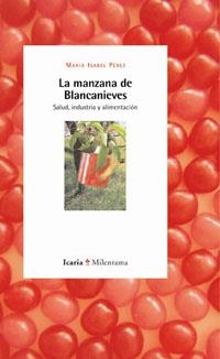 MANZANA DE BLANCANIEVES, LA | 9788474269000 | PEREZ, MARIA ISABEL