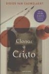 CLONAR A CRISTO | 9788496647022 | CAUWELAERT, DIDIER VAN