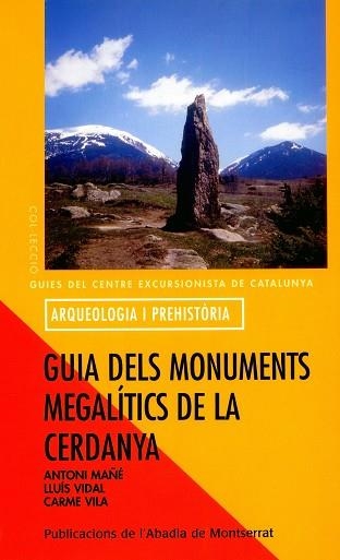 GUIA DELS MONUMENTS MEGALITICS DE LA CERDANYA | 9788484158295 | AAVV