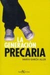 GENERACION PRECARIA, LA | 9788496280786 | GARCIA ALLER, MARTA