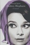 AUDREY HEPBURN LA BIOGRAFIA | 9788426415868 | SPOTO, DONALD