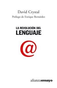 REVOLUCION DEL LENGUAJE, LA | 9788420647302 | CRYSTAL, DAVID