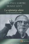 ESPERANZA AHORA, LA | 9788495897459 | SARTRE, JEAN-PAUL