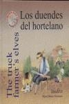 DUENDES DEL HORTELANO, LOS / THE TRUCK FARMER'S ELVES | 9788493464677 | JIMENEZ HERNANDEZ, MIGUEL