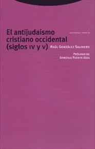 ANTIJUDAISMO CRISTIANO OCCIDENTAL SS. IV Y V, EL | 9788481643312 | GONZALEZ SALINERO, RAUL