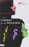 CAMINO DE LOS INGLESES, EL | 9788423338856 | SOLER, ANTONIO