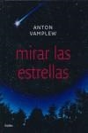 MIRAR LAS ESTRELLAS | 9788425340338 | VAMPLEW, ANTON