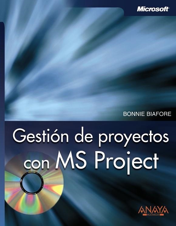 GESTION DE PROYECTOS CON MS PROJECT | 9788441520967 | BIAFORE, BONNIE