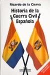 HISTORIA DE LA GUERRA CIVIL ESPAÑOLA | 9788488787507 | CIERVA, RICARDO DE LA