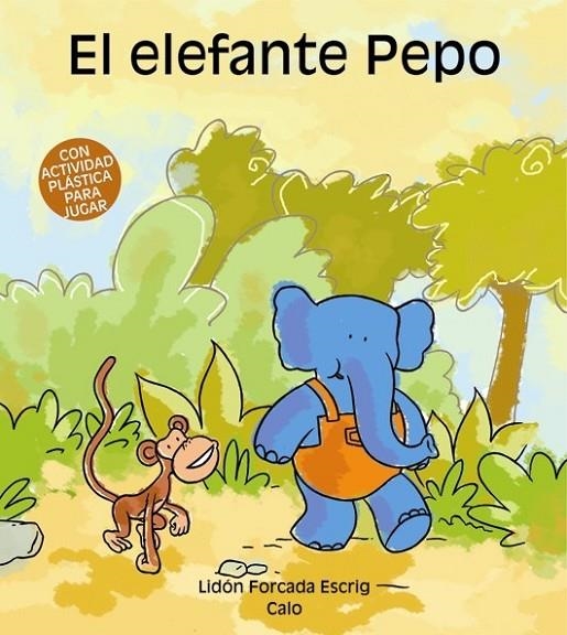 ELEFANTE PEPO, EL | 9788481316087 | CALO