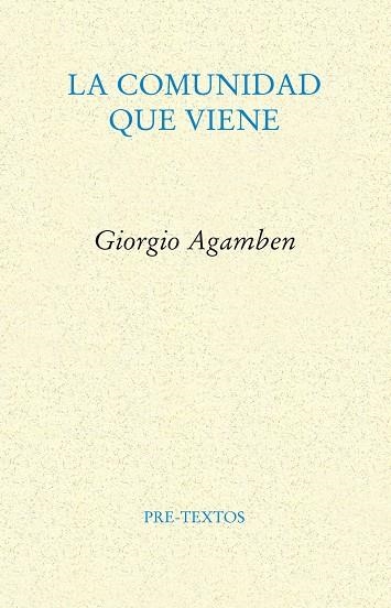 COMUNIDAD QUE VIENE, LA | 9788481917710 | AGAMBEN, GIORGIO