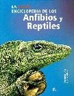 GRAN ENCICLOPEDIA DE LOS ANFIBIOS Y REPTILES, LA | 9788466214452 | SEVILLANO, MARIA JESUS ,   TR.