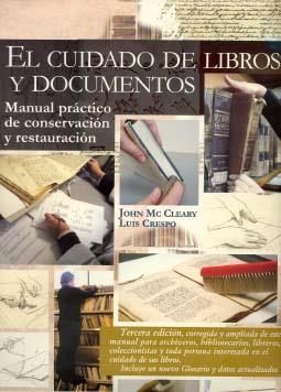 CUIDADO DE LIBROS Y DOCUMENTOS, EL | 9788489142725 | MC CLEARY, JOHN - CRESPO, LUIS