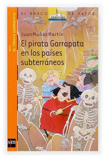 PIRATA GARRAPATA EN LOS PAISES SUBTERRANEOS,  EL | 9788467511062 | MUÑOZ MARTIN, JUAN