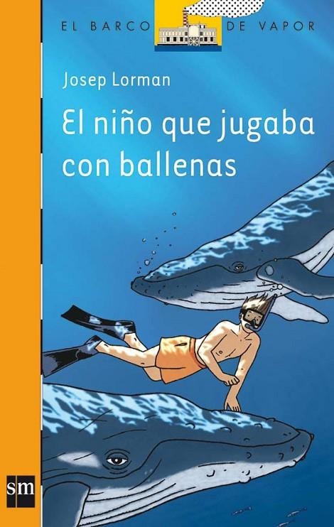 NIÑO QUE JUGABA CON BALLENAS, EL | 9788467511093 | LORMAN, JOSEP