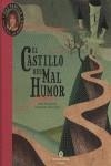 CASTILLO DEL MAL HUMOR, EL | 9788484524595 | MANSO, ANNA