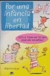 POR UNA INFANCIA EN LIBERTAD | 9788497542449 | LARGE, MARTIN